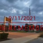 9:11/2021: We Remember 20 Years Later
