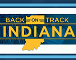 Indiana Back On Track – Moves to Stage 3 – Friday May 22nd