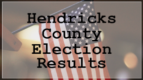 Hendricks County Election – Final Unofficial Results